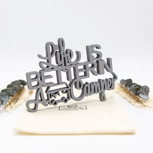 Wooden Lettering »Life Is Better In A Camper« - 3D Wall Decoration for Motorhome Camper Van Caravan Vanlife Gift