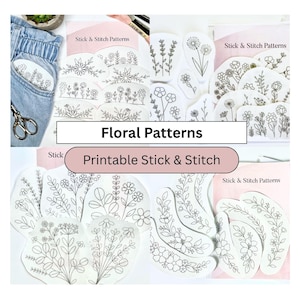 Op de afbeelding: Een verzameling van printbare stick- en stitch bloempatronen. De ontwerpen omvatten verschillende bloem- en bladarrangementen, met de woorden "Floral Patterns" en "Printable Stick & Stitch" in het midden. De patronen staan op witte stof.