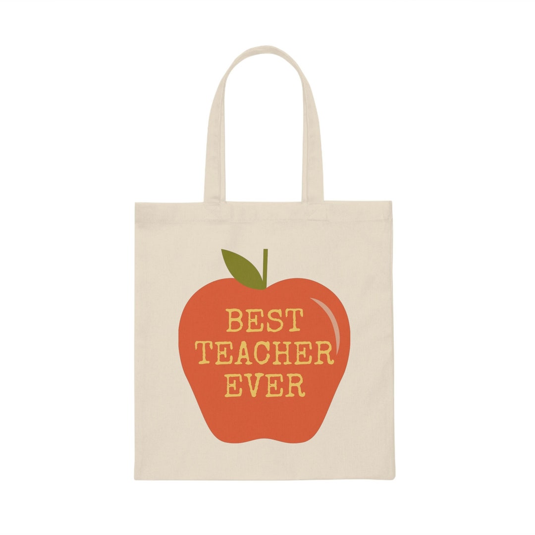 Best Teacher Ever Canvas Tote Bag Teacher Tote Gift Best Etsy