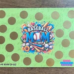 May include: A green rectangular card with gold circles and a baseball-themed graphic. The graphic says "Baseball Mom" with baseballs, bats, and flowers. The text "SAVE $200 (3-12)" is at the bottom.
