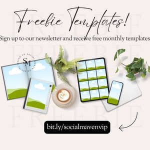 May include: A mockup of a phone and tablet displaying a freebie template with a green and blue landscape design. The text "Freebie Templates!" is at the top of the image. The text "Sign up to our newsletter and receive free monthly templates!" is below the mockup. The text "bit.ly/socialmavenvip" is at the bottom of the image.