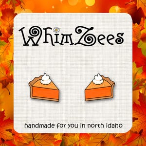 Pumpkin Pie Earrings / Slice of Pie Earrings / Thanksgiving Dessert / Fall / Harvest Thanksgiving Jewelry / Gift for Baker / Hostess / W310