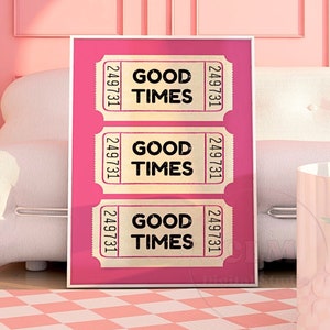 Good Times Ticket Digital Print, Preppy Vintage Bar Cart Poster Printable, Manifestation Wall Art, Typography Prints, College Apartment