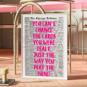 You Can't Change The Cards You Were Dealt Just The Way You Play The Hand Retro Newspaper Print, Trendy Wall Art, Typography Poster, College