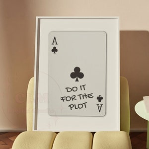 Do It For The Plot Playing Card Digital Print, Trendy Typography Poster Printable, Preppy Retro Bar Cart Wall Art, Affirmation Wall Decor
