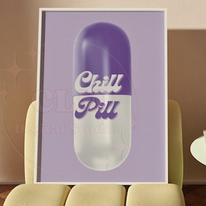 Purple Chill Pill Capsule Digital Print, Preppy Retro Bar Cart Poster Printable, Trendy Typography Wall Art, Manifestation Decor, College