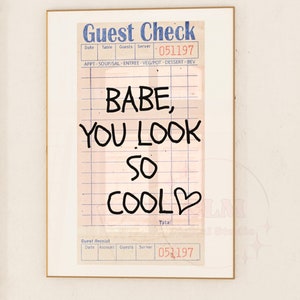 Babe You Look So Cool Guest Check Digital Print, Trendy Neutral Affirmation Printable Poster, Preppy Retro Vibe Dorm Room Wall Art, College
