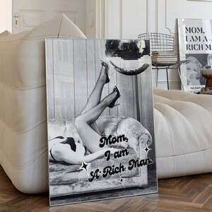 Mom I am A Rich Man Digital Print, Preppy Retro Bar Cart Wall Art, Trendy Typography Large Printable Poster, Black & White Disco Ball Decor