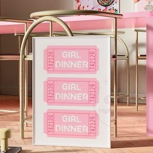 May include: Three pink tickets with the text "Girl Dinner" and the number "742126" printed on them. The tickets are on a white background and are framed in a white frame.