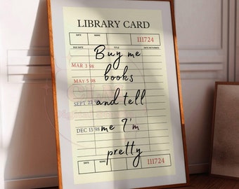 Buy Me Books And Tell Me Im Pretty Retro Library Card Digital Print, Trendy Retro Book Club Typography Printable Poster, College Apartment