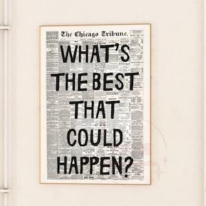 What's The Best That Could Happen Retro Newspaper Digital Print, Trendy Typography Printable Wall Art, Trendy Manifestation Bathroom Decor