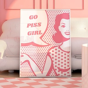 Go Piss Girl Retro Comic Digital Print, Preppy Bathroom Wall Art, Trendy Pink Bar Cart Poster, Vintage Girl Wall Decor, College