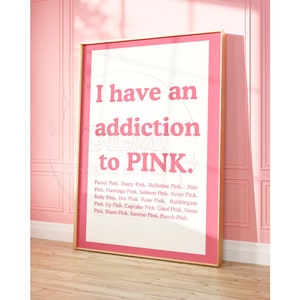 J'ai une dépendance au rose, typographie impression numérique en rose pastel, art mural imprimable chariot bar BCBG, affiche nuance de rose, collège