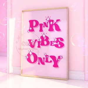 Pink Vibes Only Digital Print, Y2K Room Decor, Preppy Bar Cart Wall Art, Psychedelic Trippy Art Gift, Pink Typography Large Printable Poster