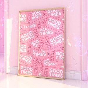 Good Times Tickets Digital Prints, Preppy Pink Retro Bar Cart Wall Art, Trendy Manifestation Printable Posters, Feminine Wall Decor, College