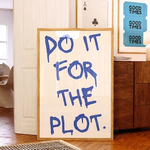 Do It For the Plot Digital Print, Preppy Retro Typography Printable Poster, Trendy Blue Bar Cart Wall Art, College Apartment