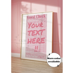 Guest Check Custom Quote Print, Personalized Text Printable, Color Options, Funky Dorm Decor Groovy Girly Pink Digital Preppy Cowgirl Poster