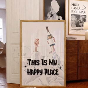 This Is My Happy Place Typography Digital Print, Preppy Retro Champagne Problems Wall Art Printable, Trendy Bubbly Cocktail Art, College