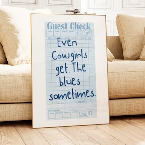 Even Cowgirls Get The Blues Sometimes Guest Check Digital Print, Coastal Cowgirl Printable Posters, Vintage Typography Prints, Bar Cart Art