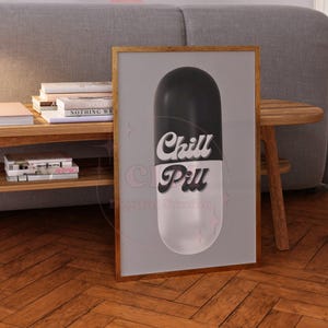 Chill Pill Capsule Digital Print In Monotone, Preppy Retro Bar Cart Poster Printable, Trendy Typography Wall Art, Manifestation Decor