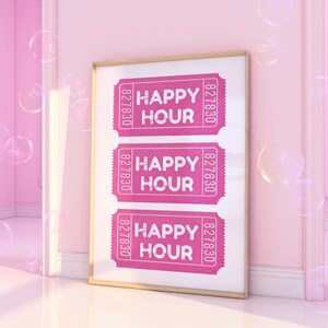 Hot Pink Happy Hour Ticket Digital Print, Trendy Manifestation Printable Wall Art, Preppy Retro Bar Cart Posters, Typography Prints, College