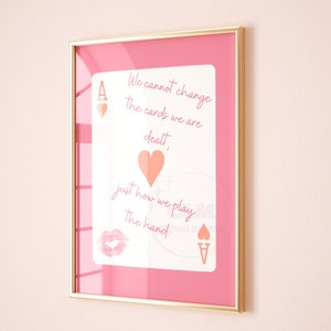 We Cant Change The Cards We Are Dealt Just How We Play The Hand Playing Card Digital Print In Pink & Orange, Preppy Retro Typography Poster