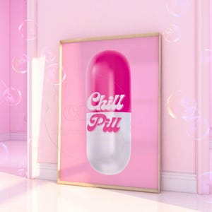 Pink Chill Pill Capsule Digital Print, Preppy Retro Bar Cart Poster Printable, Trendy Typography Wall Art, Manifestation Decor, College