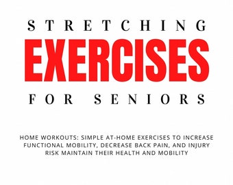 Stretching Exercises For Seniors - E-book