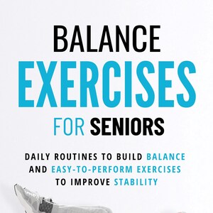 Balance Exercises for Seniors
