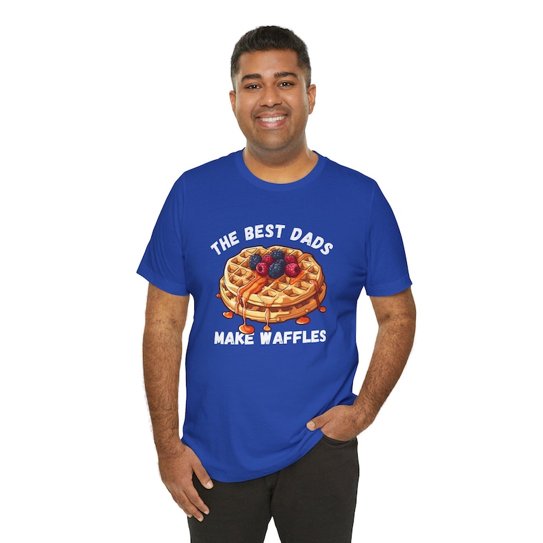 The Best Dads Make Waffles T-Shirt (Waffle Dad/Father's Day Shirt) True Royal