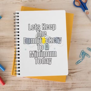 Lasst uns heute die Dumbf * ckery auf ein Minimum halten Spiralblock, Affirmationen schwören, College Geschenk, Bester Freund Geschenk