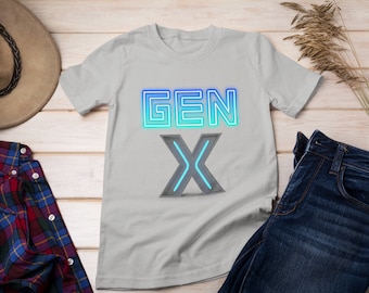 Gen X Tshirt- Born In The 60s 70s Gear- Generation X Tee - Funny Gen X Gifts