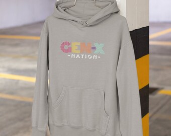 Gen-X Nation Sweatshirt, Custom Hoodie, Gift for Mom, 50th Birthday Gift, 60th Birthday Gift
