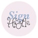 Sign Hustle