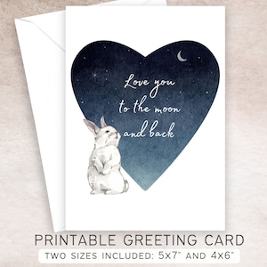 Biglietto stampabile Love You To The Moon & Back / 5x7 e 4x6 / Download digitale istantaneo PDF / Coniglietto acquerello / Amore, San Valentino, Anniversario