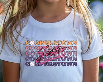 Cooperstown Baseball, Tournament Baseball, Travel Ball Squad, Baseball Sister Shirt, Sister Squad Tshirt, Headed to Cooperstown, Sissy shirt