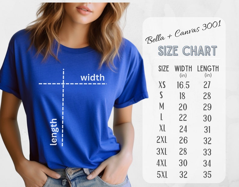 May include: Size chart for Bella + Canvas 3001 t-shirts, showing width and length measurements in inches for sizes XS to 5XL.