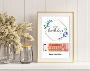 Geldgeschenk Geburtstag I DIY Druck Geld basteln I Happy Birthday – Deine erste Million I Last Minute Geschenkidee I Sofort Download