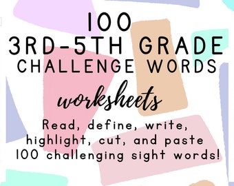 100 Printable 3rd-5th Grade Challenging Sight Word/Vocabulary Worksheets!