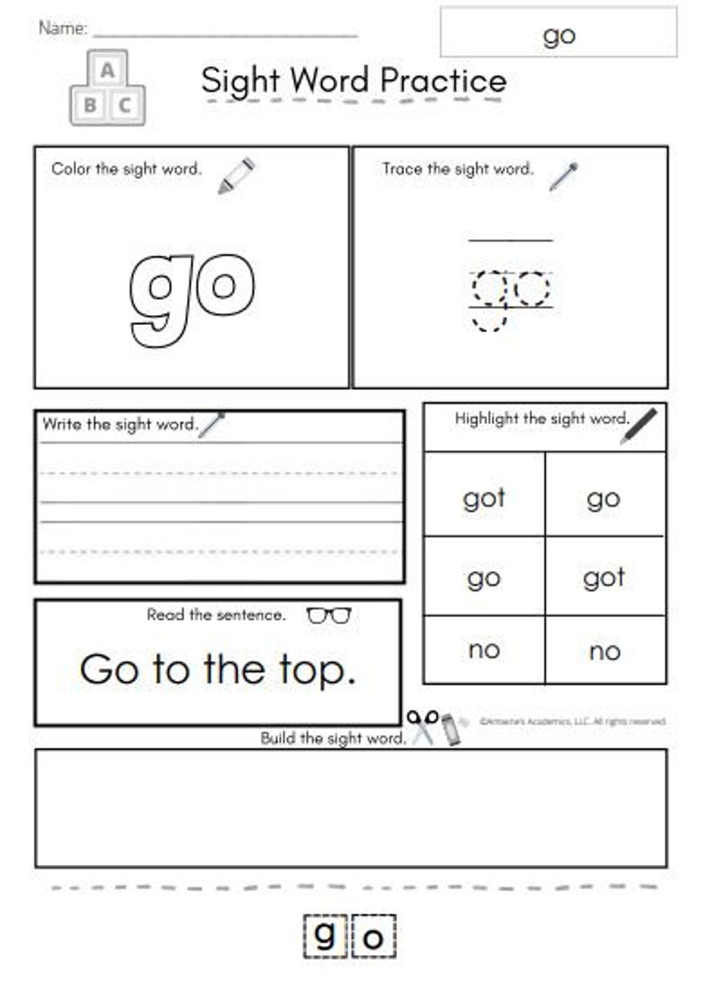 May include: A black and white worksheet for practicing the sight word "go". The worksheet includes activities such as coloring, tracing, writing, highlighting, reading a sentence, and building the word.