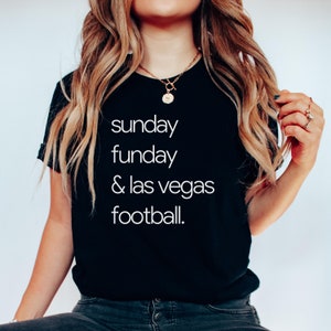 Las Vegas Raiders Shirt for Women Raiders Shirt Women Raiders Apparel for Women Raiders Sunday Funday Game Day Las Vegas Football Shirt