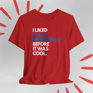 76ers Fan Before It Was Cool Philadelphia 76ers Shirt for Husband Dad 76ers tshirt Birthday Gift for Boyfriend 76ers Gift for Dad Him