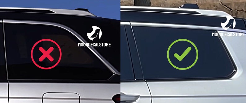 May include: Two images of a car window with a decal. The first image shows a red circle with a white X inside. The second image shows a green circle with a white checkmark inside. Both decals have the text "MOONDECALSTORE" in white text.