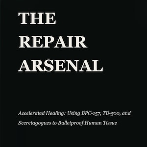 Puede incluir: Portada de libro digital con el título "THE REPAIR ARSENAL" en texto blanco grande. Debajo, un texto más pequeño dice "Accelerated Healing: Using BPC-157, TB-500, and Secretagogues to Bulletproof Human Tissue."