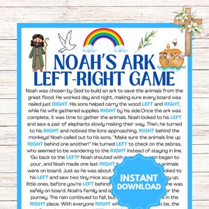 May include: A blue-bordered print titled "Noah's Ark Left-Right Game" features illustrations of Noah, a dove, a rainbow, and animals on an ark. The text includes the words "Instant Download".