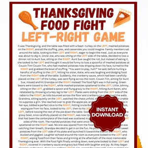 May include: Thanksgiving Food Fight Left-Right Game printable sign with turkey and pie illustrations. Includes the text "Instant Download" in a circular badge.