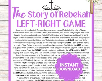 May include: A pink and white printable game card with the title "The Story of Rebekah LEFT-RIGHT GAME". The card features a story about Rebekah, Isaac, Esau, and Jacob. The story is presented as a left-right game, with instructions to follow the story and choose the correct direction.