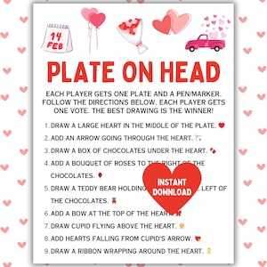 May include: A Valentine's Day themed printable game with the title "PLATE ON HEAD". The instructions are listed below the title. The image includes illustrations of hearts, roses, a truck, and a calendar page that says "14 FEB".