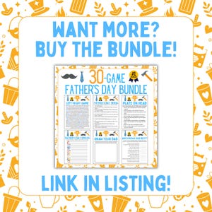 May include: A printable Father's Day game bundle with a blue and white design. The bundle includes 30 games, such as "Left-Right Game", "Father's Day Trivia", "Plate on Head", "Father's Day Emojis", "Draw Your Dad", and "Who Knows Dad Best?"