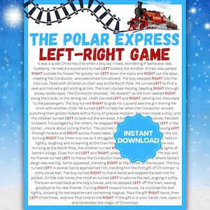 May include: A printable game for kids based on the Polar Express movie. The game involves following directions to turn left or right as the story unfolds. The game includes a red train with a white stripe and a black chimney.